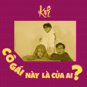 Cô Gái Này Là Của Ai? (feat. Rush, Nhi Nhi)