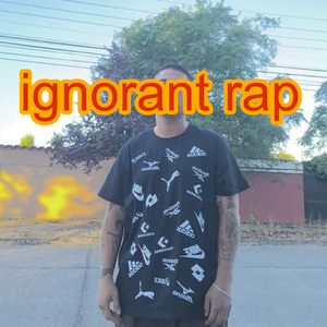 ignorant rap