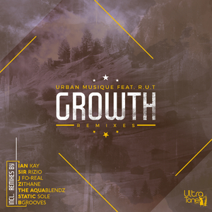 Growth (J Fo-Real Real Life Remix)