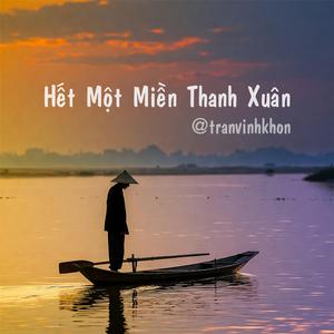 Hết Một Miền Thanh Xuân