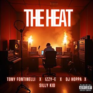The Heat (feat. Izzy-E, DJ Hoppa & siLLy KiD)
