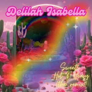 Sweet, Hot & Heavy (Remix)