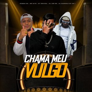 Chama Meu Vulgo