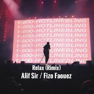 Mika-Relax（Alif Sir / Fizo Faouez remix）