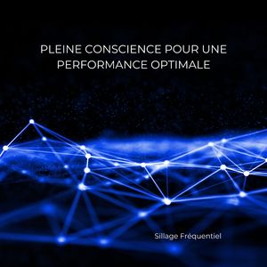 Ma pleine conscience me guide