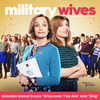 Military Wives - Wherever You Are