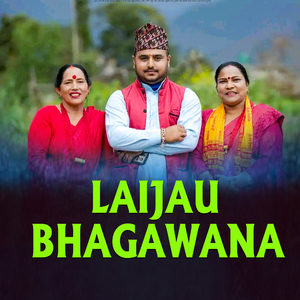 LAIJAU BHAGAWANA