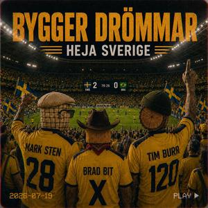 Bygger drömmar inatt (feat. Brad Bit & Tim Burr)
