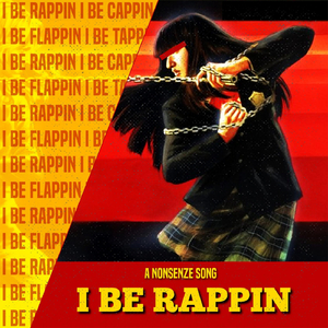 I Be Rappin