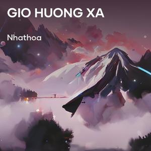 GIO HUONG XA