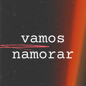 Vamos Namorar