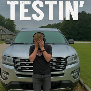 Testin'