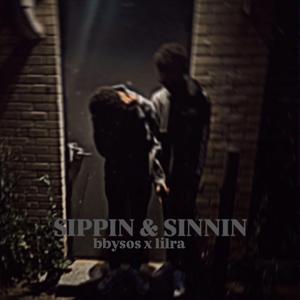SIPPIN & SINNIN (feat. bbysos & lilra)