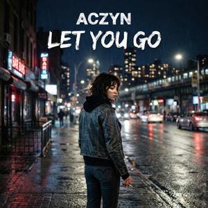 Let You Go (NYZCA Remix)
