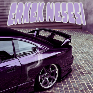 Erkek Neşesi (Super Slowed)