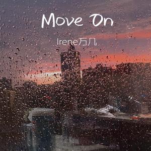 move on
