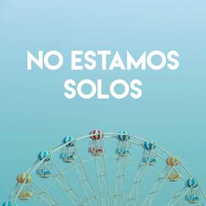 No Estamos Solos