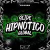 DJ P4K - Slide Hipnótico Global