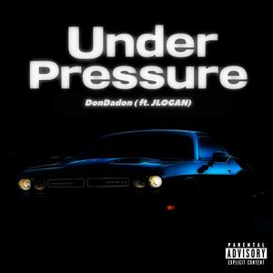 Under Pressure (feat. JLOGAN)