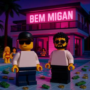 Bem Migan (feat. Mohayer)
