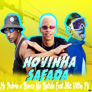 Novinha Safada (feat. Mc Vittin PV)