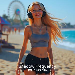 Shadow Frequency