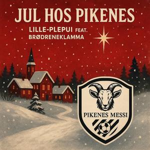 Jul hos Pikenes (feat. BrødreneKlamma)