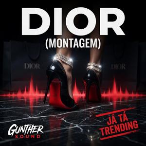 DIOR (Montagem)