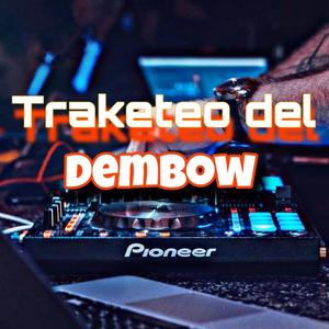 traketeando el perreo