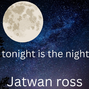 Tonight Is the Night