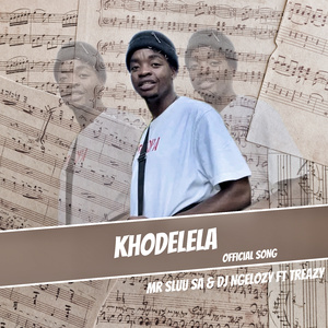 Khodelela (Extended Version)