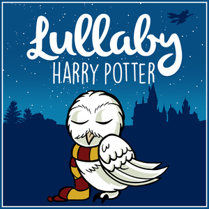 Dumbledore's Army (Lullaby Rendition)