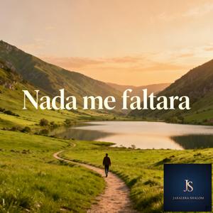 NADA ME FALTARÁ