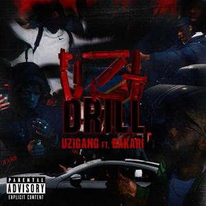 UziDrill (feat. Bakari)