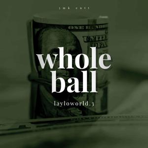 Whole ball