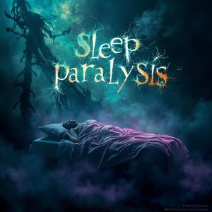 Sleep paralysis