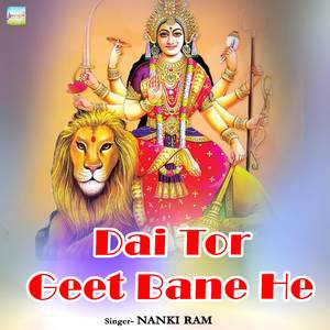 Dai Tor Geet Bane He