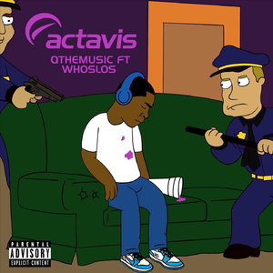 Actavis (feat. Whoslos)