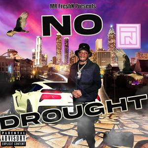 NO DROUGHT (feat. DaRulaaa)