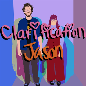Clarification Jason (Quarantine Version)