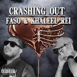 Crashing Out (feat. Khaleel Rei)