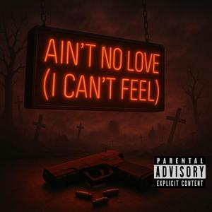 Ain't No Love (I Can't Feel) (Dies Passionis Domini Version)