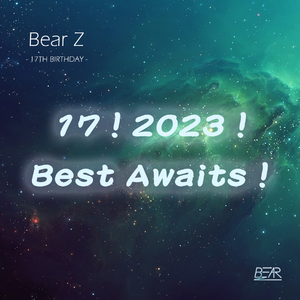 17！2023！Best Awaits！