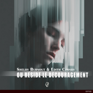 Ou Reside Le Decouragement (Extended Mix)