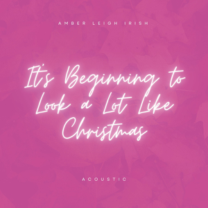 It's Beginning To Look a Lot Like Christmas (Acoustic)