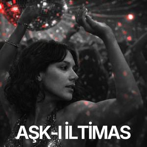 Aşk-ı İltimas