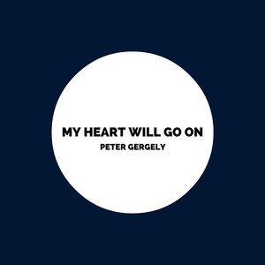 My Heart Will Go On