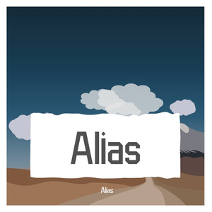 Alias