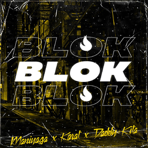 Blok (feat. Karat & Daddy Kita)