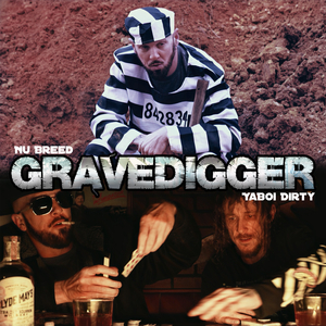 Gravedigger (feat. YaBoi Dirty)
